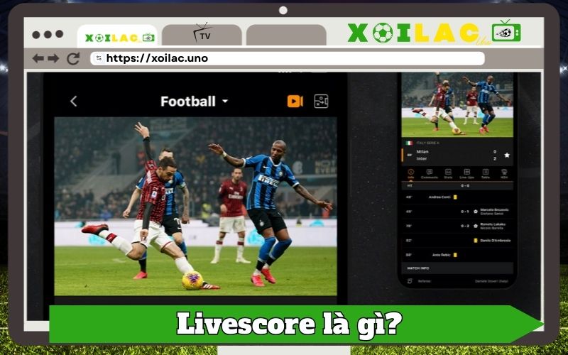 Livescore là gì?