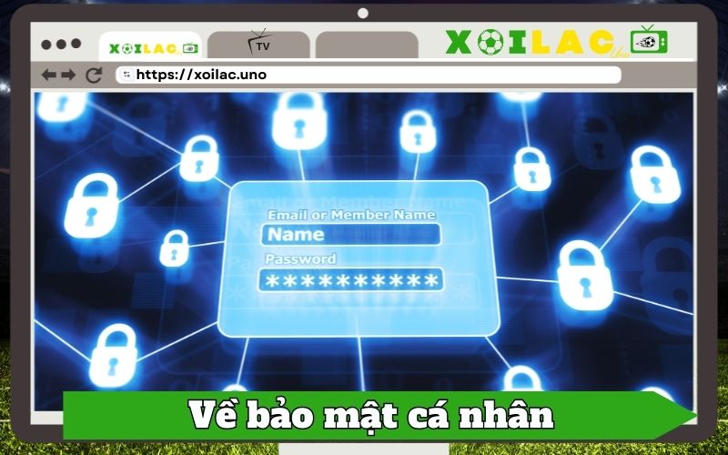 Miễn trừ trách nhiệm đối với vấn đề bảo mật cá nhân